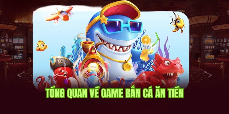Khám phá tổng quan về game bắn cá ăn tiền BJ88 